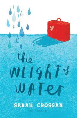 Sarah Crossan - The Weight of Water: Shortlisted for the Carnegie Medal, Häftad. Tillgänglighet: Lägg i varukorg