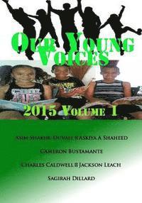 Asim Shakur-Duvall, Askiya a. Shaheed - Our Young Voices: 2015 Volume 1, Häftad