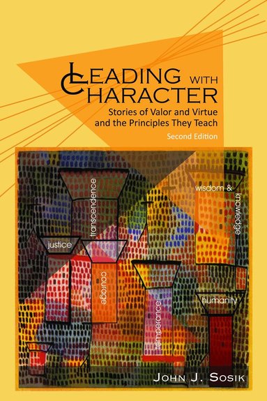 John J. Sosik - Leading with Character, Häftad