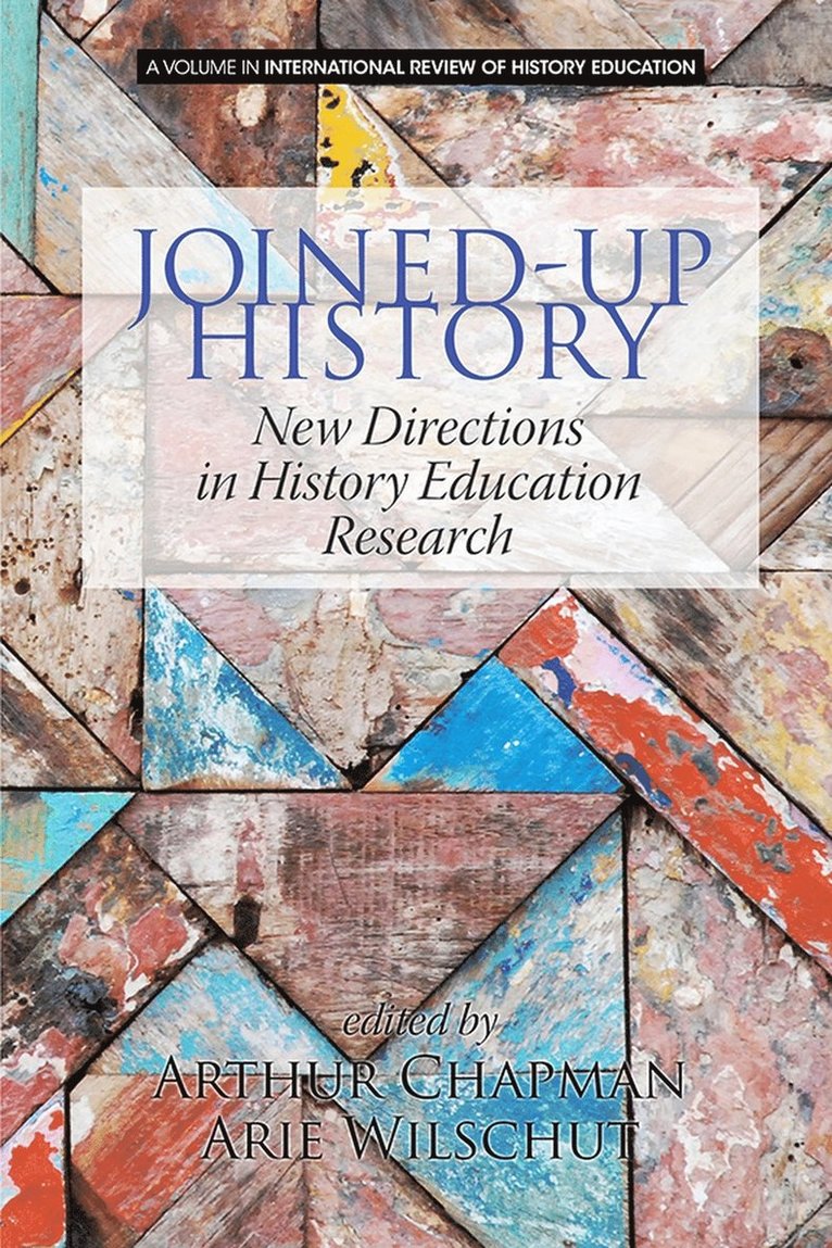 Arthur Chapman, Arie Wilschut - Joined-up History, Inbunden