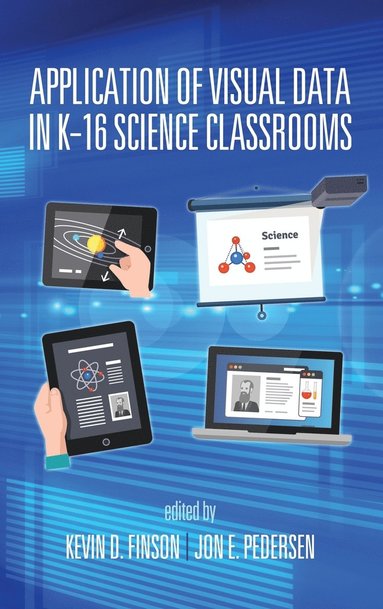 bokomslag Application of Visual Data in K-16 Science Classrooms