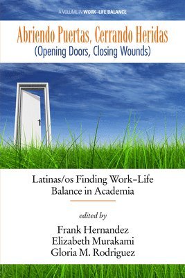 bokomslag Abriendo Puertas, Cerrando Heridas (Opening doors, closing wounds)