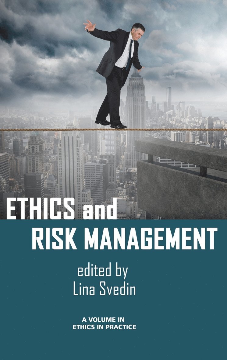Lina Svedin - Ethics and Risk Management, Inbunden