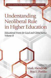 bokomslag Understanding Neoliberal Rule in Higher Education