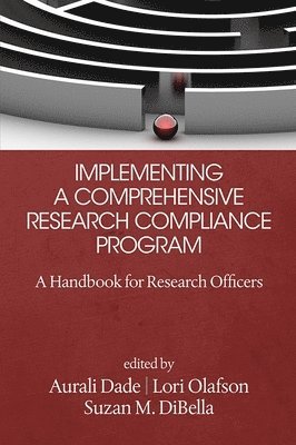 bokomslag Implementing a Comprehensive Research Compliance Program