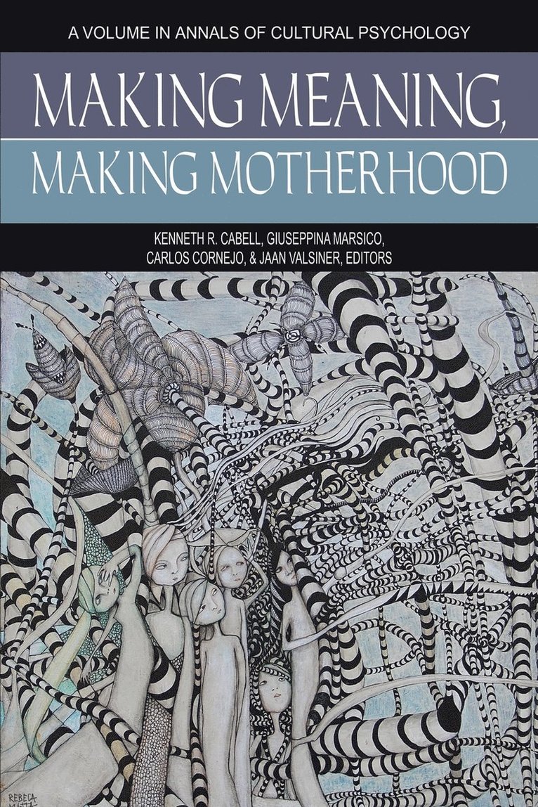 Making Meaning, Making Motherhood 1