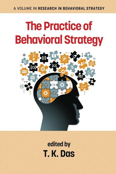 bokomslag The Practice of Behavioral Strategy