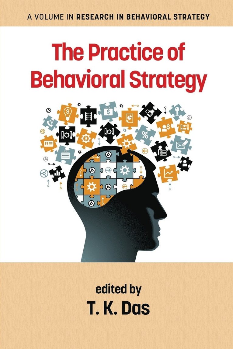 Practice of Behavioral Strategy