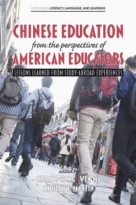 bokomslag Chinese Education From the Perspectives of American Educators