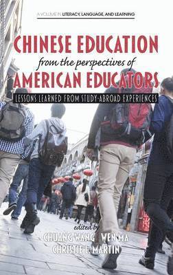 Chinese Education from the Perspectives of American Educators 1