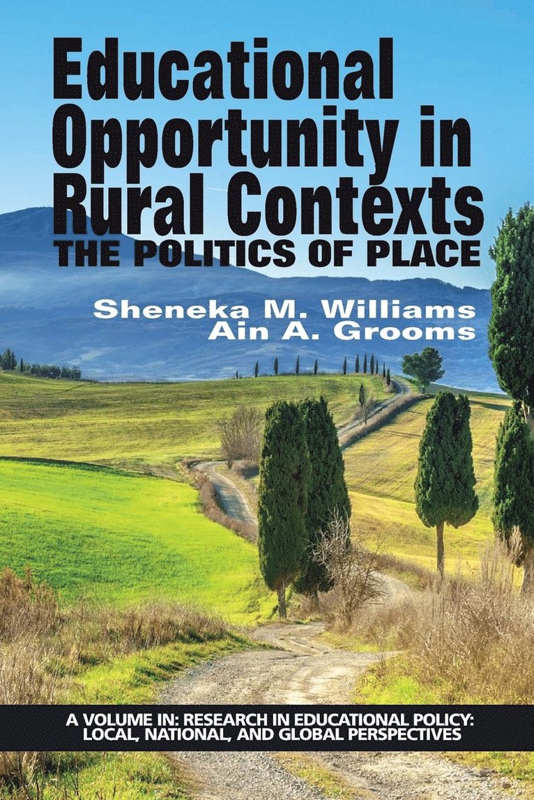 Educational Opportunity in Rural Contexts 1