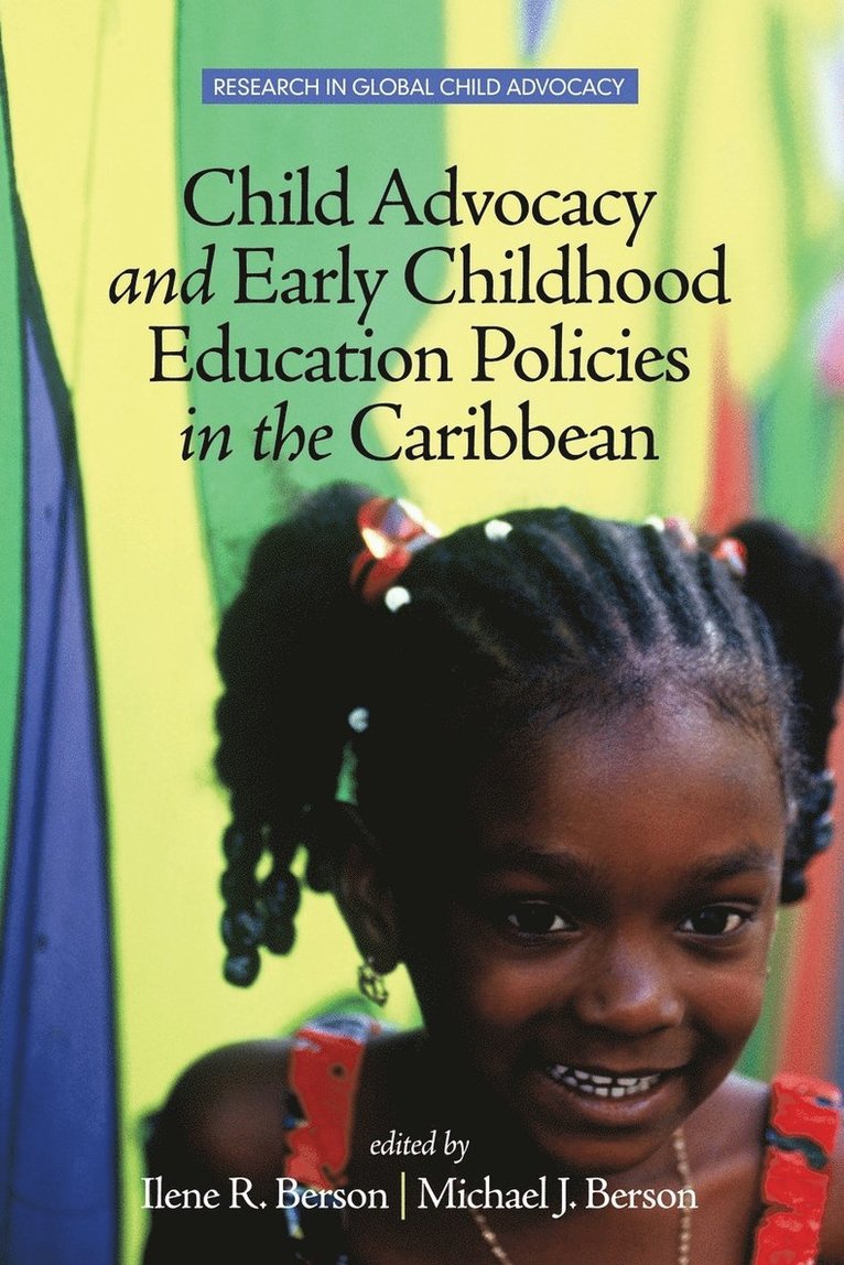Child Advocacy and Early Childhood Education Policies in the Caribbean 1