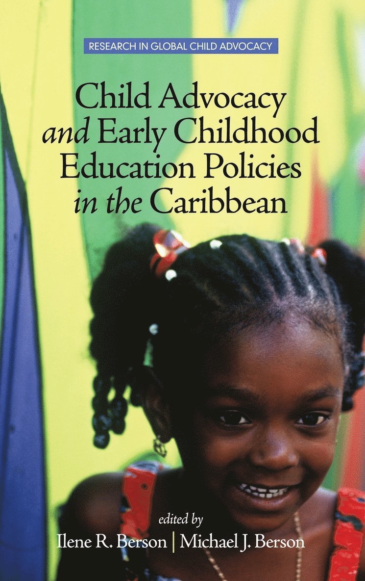 Child Advocacy and Early Childhood Education Policies in the Caribbean 1