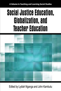 bokomslag Social Justice Education, Globalization, and Teacher Education