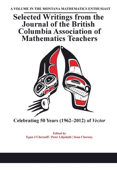 bokomslag Selected Writings from the Journal of the British Columbia Association of Mathematics Teachers