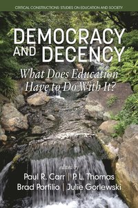bokomslag Democracy and Decency