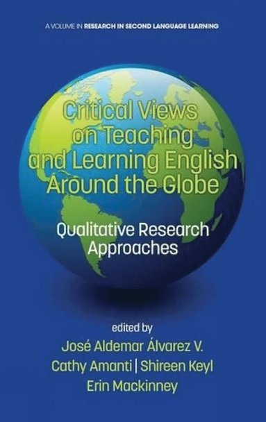 bokomslag Critical Views on Teaching and Learning English Around the Globe