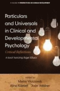 bokomslag Particulars and Universals in Clinical and Developmental Psychology