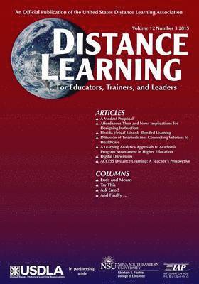Michael Simonson, Charles Schlosser, John G Flores, Michael (Nova Southeastern University) Simonson, John G. Flores - Distance Learning Magazine Vol 12 Issue 3, Häftad