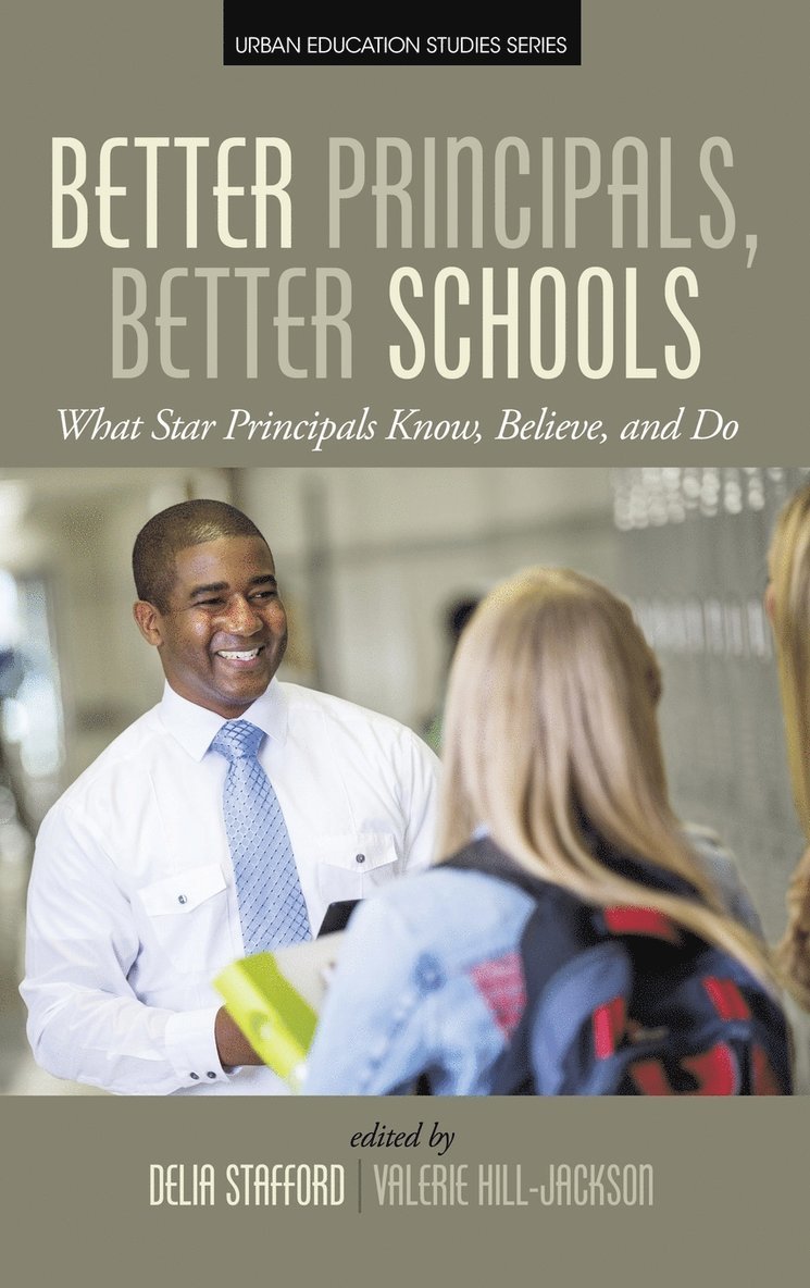 Better Principals, Better Schools 1