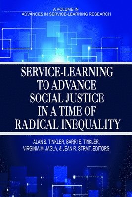 bokomslag Service-Learning to Advance Social Justice in a Time of Radical Inequality