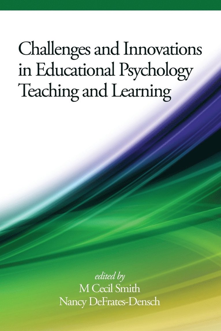 Challenges and Innovations in Educational Psychology Teaching and Learning 1