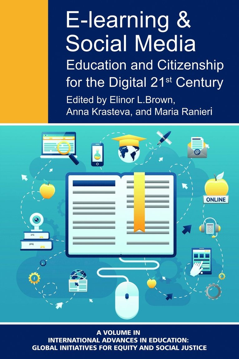 Elinor L. Brown, Anna Krasteva, Maria Ranieri - E-Learning and Social Media, Inbunden