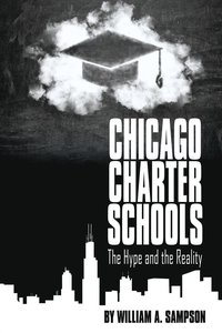 bokomslag Chicago Charter Schools