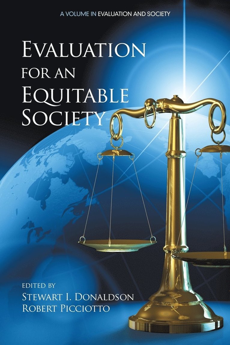Stewart I. Donaldson, Robert Picciotto - Evaluation for an Equitable Society, Häftad