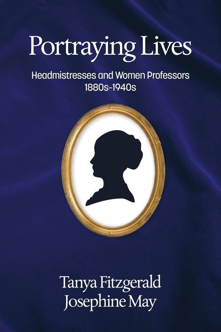 Tanya Fitzgerald, Josephine May - Portraying lives, Häftad