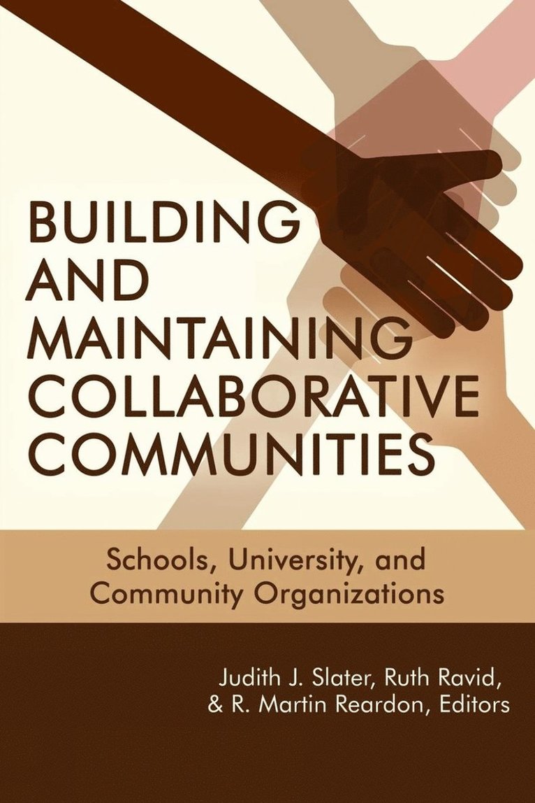 Building and Maintaining Collaborative Communities 1