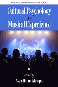 bokomslag Cultural Psychology of Musical Experience