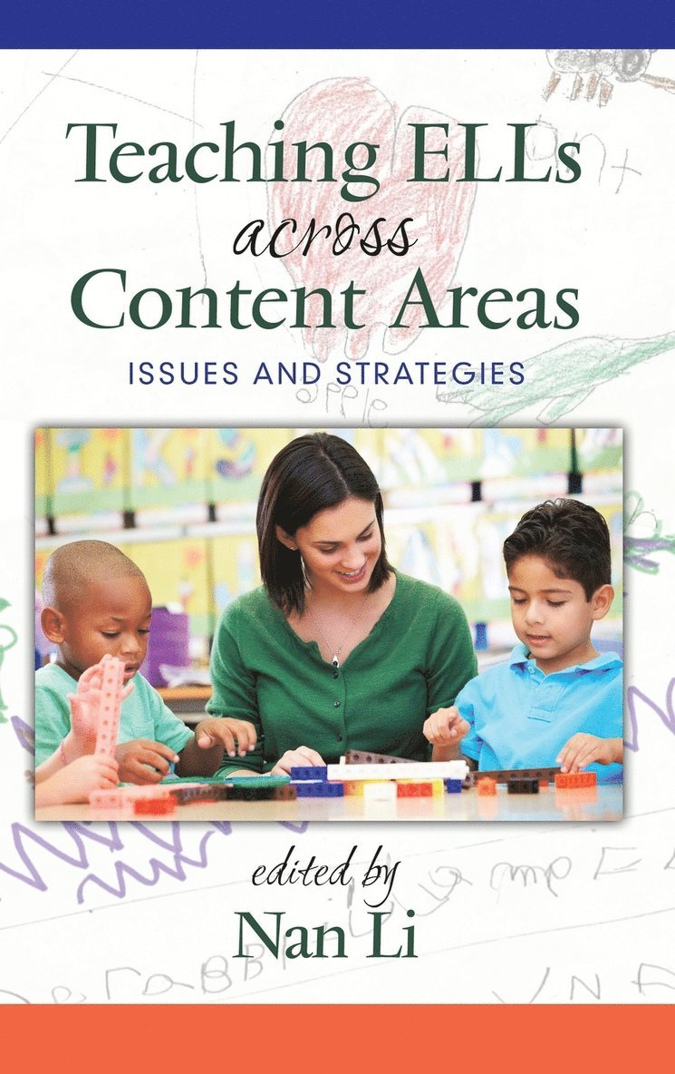 Nan Li - Teaching ELLs Across Content Areas, Inbunden
