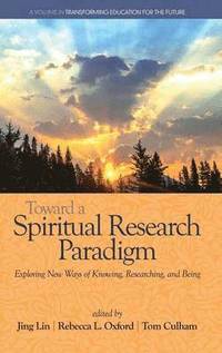 bokomslag Toward a Spiritual Research Paradigm