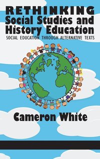 bokomslag Rethinking Social Studies and History Education