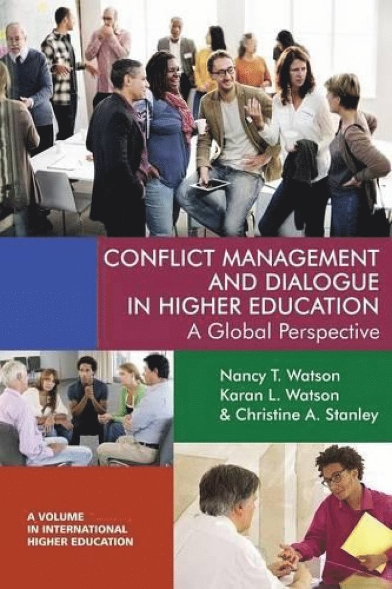 Nancy T. Watson, Karan L. Watson, Christine A. Stanley - Conflict Management and Dialogue in Higher Education, Häftad