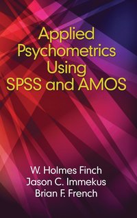 bokomslag Applied Psychometrics using SPSS and AMOS