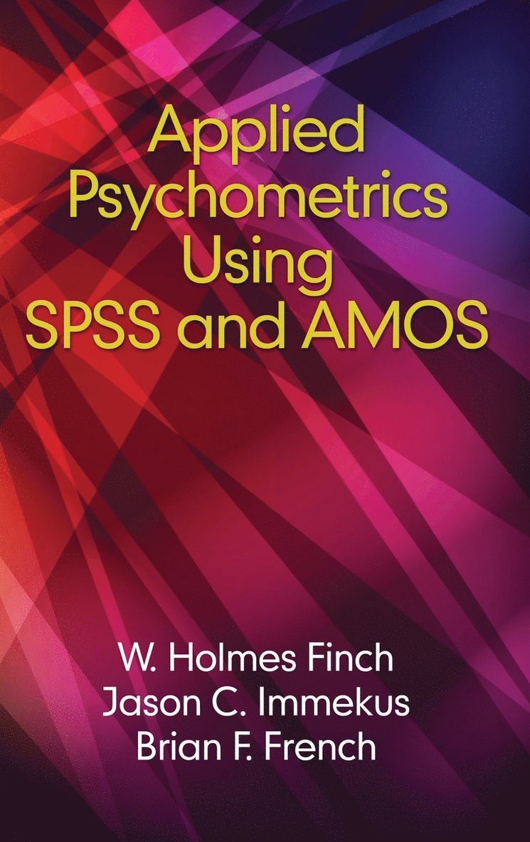 Applied Psychometrics using SPSS and AMOS 1