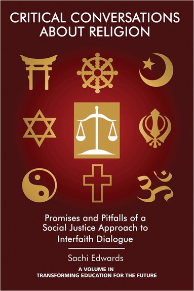 Sachi Edwards, Jing Lin, Rebecca Oxford - Critical Conversations about Religion, Inbunden