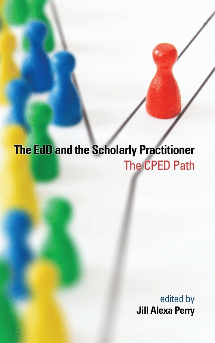 The EdD and the Scholarly Practitioner 1