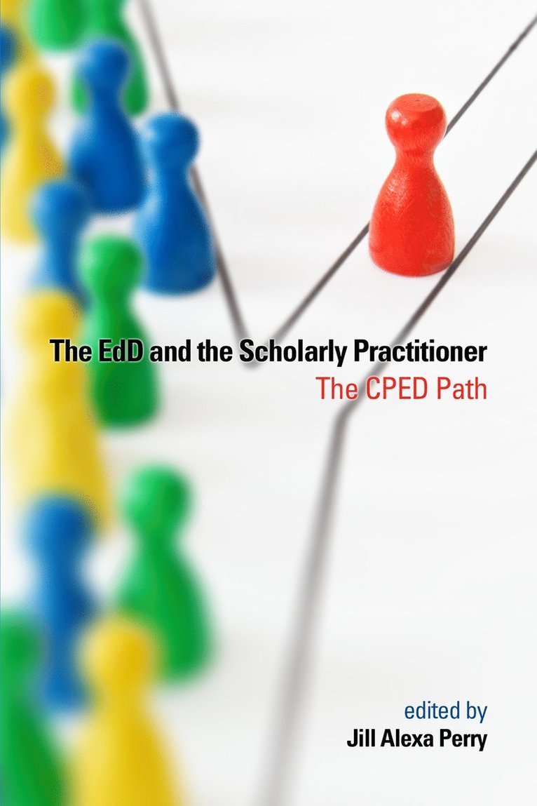 The EdD and the Scholarly Practitioner 1