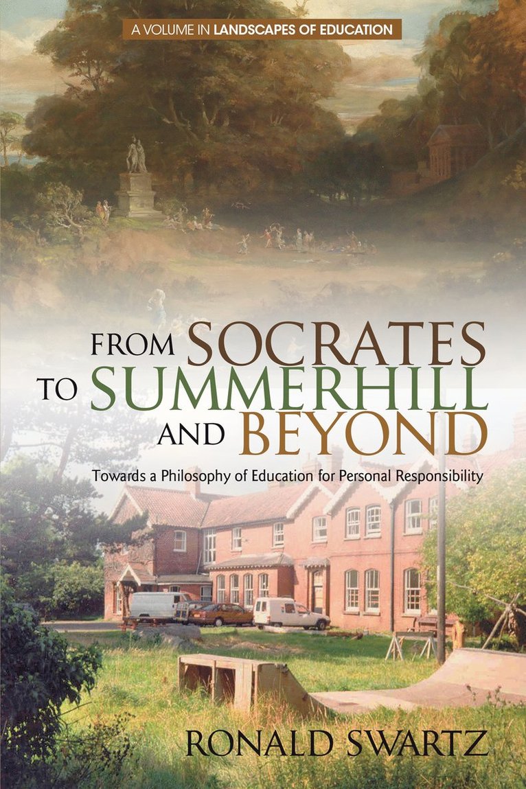 From Socrates to Summerhill and Beyond 1