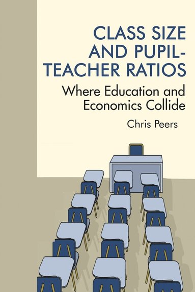 bokomslag Class Size and Pupil-Teacher Ratios