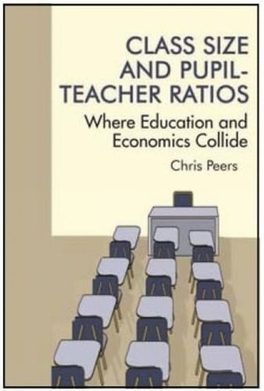 bokomslag Class Size and Pupil Teacher Ratios