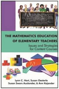 bokomslag The Mathematics Education of Elementary Teachers