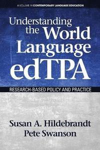 bokomslag Understanding the World Language edTPA