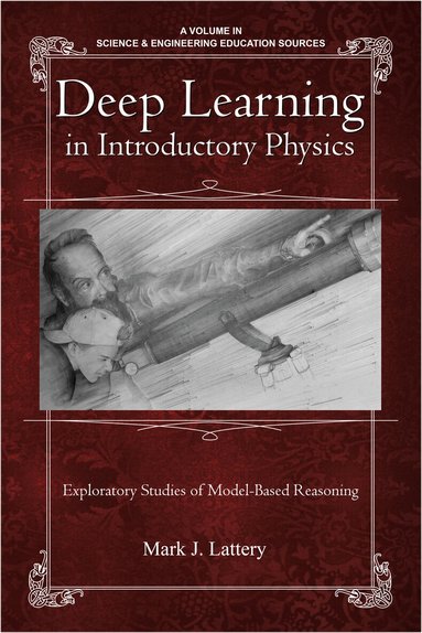 Mark J. Lattery, Calvin S. Kalman - Deep Learning in Introductory Physics, Häftad