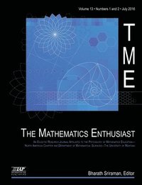 bokomslag The Mathematics Enthusiast Volume 13, Number 1 & 2, 2016