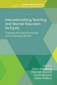 bokomslag Internationalizing Teaching and Teacher Education for Equity