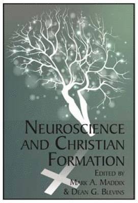 Neuroscience and Christian Formation 1